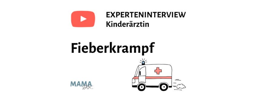 Fieberkrampf und Fieber mit Snježana-Maria Schütt, die-kinderherztin: Experteninterview by Mamadoc